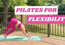 Gain Flexibility Fast with Pilates!