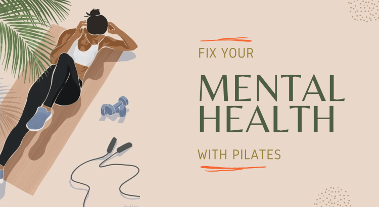 Pilates for Anxiety? The Science Behind Its Mental Health Benefits